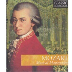 Mozart: Musical Masterpieces - CD, Classic Composers (Delta Music, 2005 Intnl)